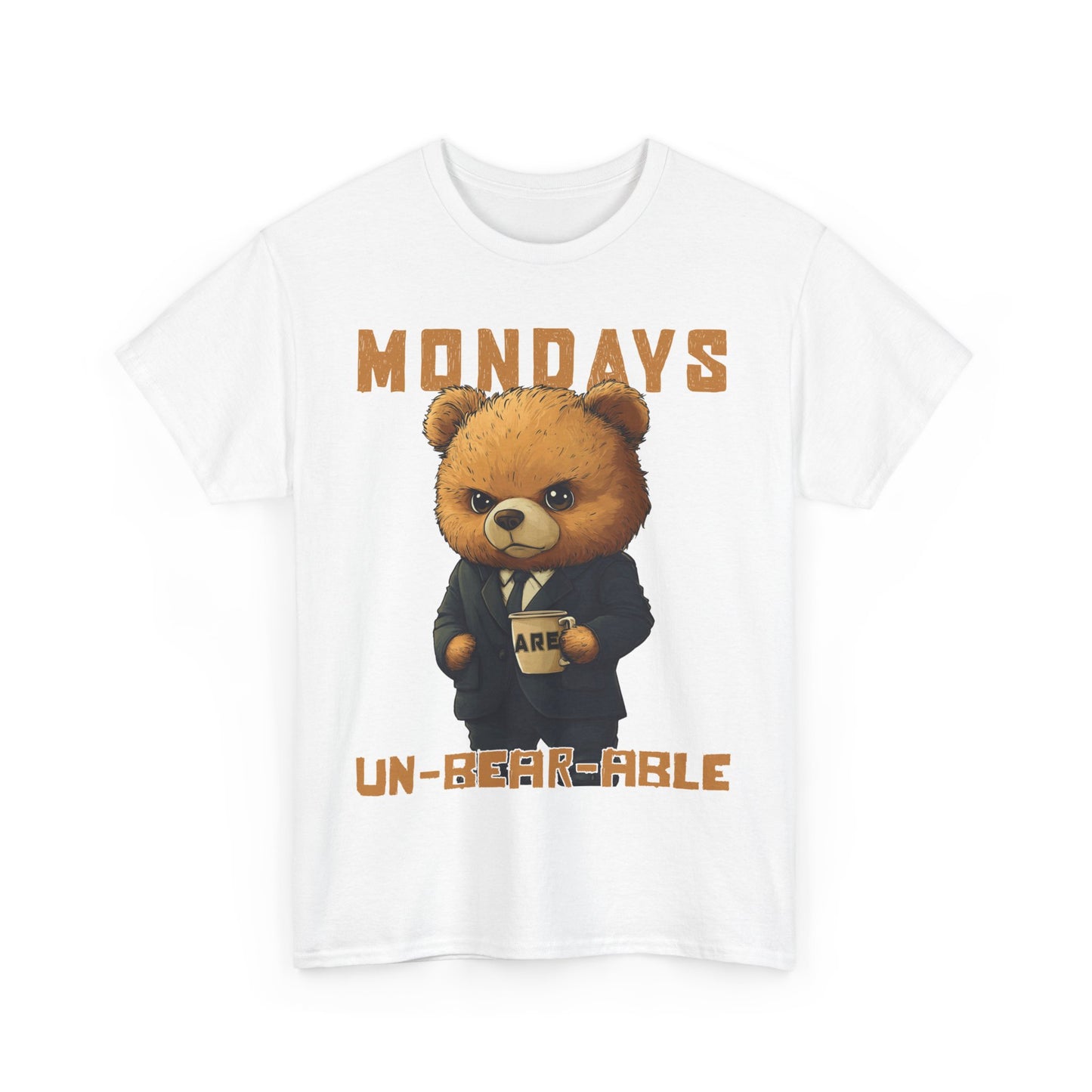 Mondays are Un-bear-able - Unisex Heavy Cotton Tee