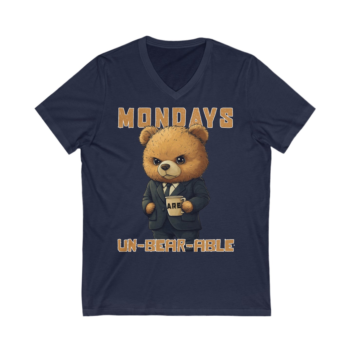 Mondays are Un-bear-able - Unisex Jersey Short Sleeve V-Neck Tee